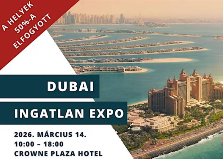 Dubai Ingatlan Expo, 2026. m&aacute;rcius 14.