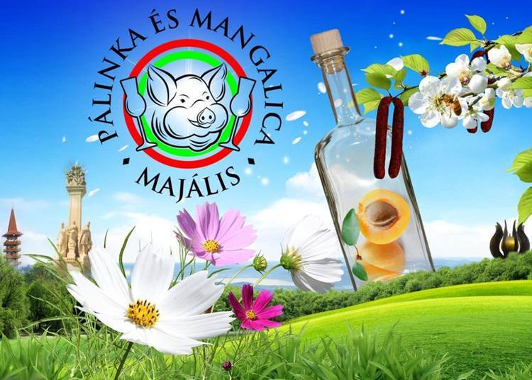 Pálinka és Mangalica Majális, 2022. április 29 - május 1.