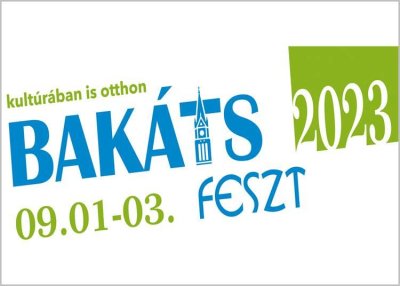 Bak&aacute;ts Feszt, 2023. szeptember 1-3.