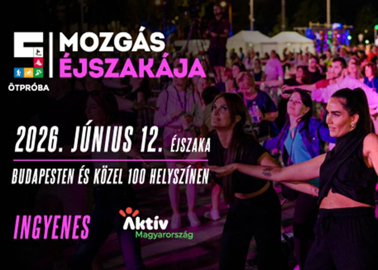 &Uacute;jra j&ouml;n a Mozg&aacute;s &Eacute;jszak&aacute;ja, 2026. j&uacute;nius 12.