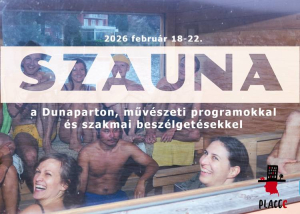 Szaunaprogramok k&ouml;lt&ouml;znek a Duna-partra, 2026. febru&aacute;r 18-22.