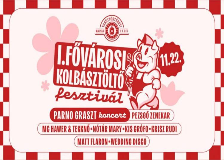 Fővárosi Kolbásztöltő Fesztivál, 2025. november 22.