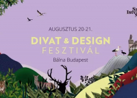 Divat & Design Fesztivál, 2022. augusztus 20 - 21.