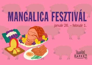 Mangalica Fesztiv&aacute;l a Time Out Market Budapestben, 2026. janu&aacute;r 26. &ndash; febru&aacute;r 1.