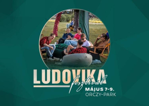 Ludovika Fesztiv&aacute;l, 2026. m&aacute;jus 7-9.