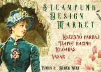 Steampunk Design Market, 2024. június 2.