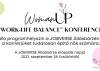 WomanUP - &bdquo;Work-life balance&rdquo; konferencia, 2023. szeptember 28.