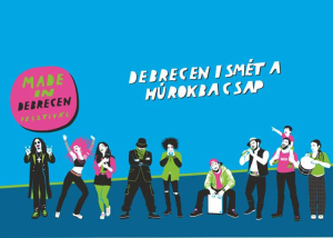 Made in Debrecen Fesztiv&aacute;l, 2026 m&aacute;rcius 21.