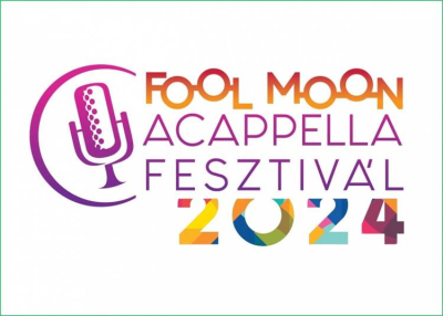 Fool Moon Acappella Fesztiv&aacute;l, 2024. okt&oacute;ber 11-12.