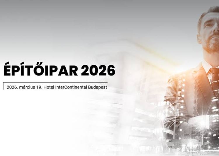 &Eacute;p&iacute;tőipar konferencia, 2026. m&aacute;rcius 19.