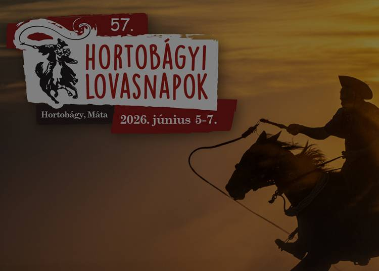 "V&aacute;gtass ki" a Hortob&aacute;gyi Lovasnapokra 2026. j&uacute;nius 7-ig