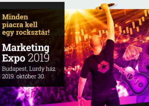 Minden piacra kell egy rocksztár! - Marketing Expo, 2019. október 30.