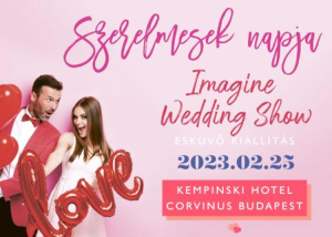 Imagine Wedding Show, 2023. február 25.
