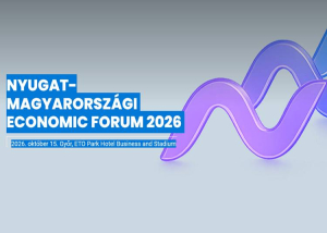 Nyugat-magyarorsz&aacute;gi Economic Forum, 2026. okt&oacute;ber 15.